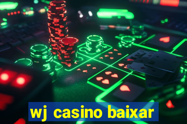 wj casino baixar